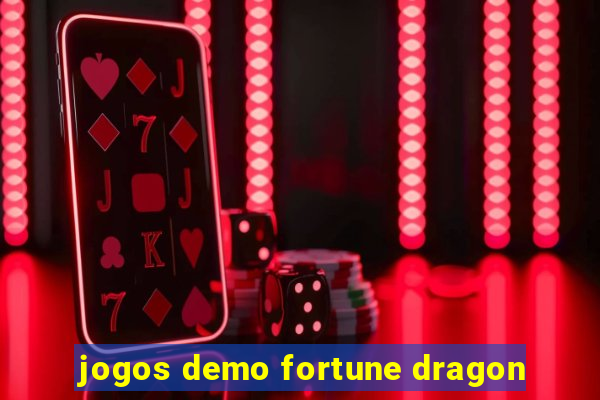 jogos demo fortune dragon